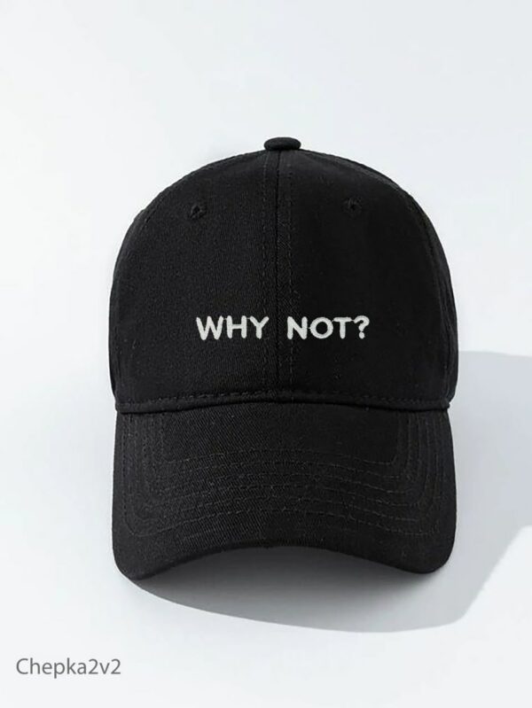 Женская Черная Кепка с Вышитой Надписью "Why Not?"